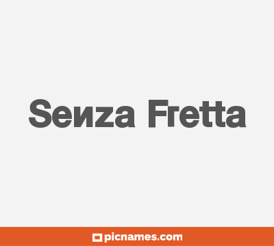 Senza Fretta